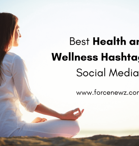 Top Health and Wellness Hashtags