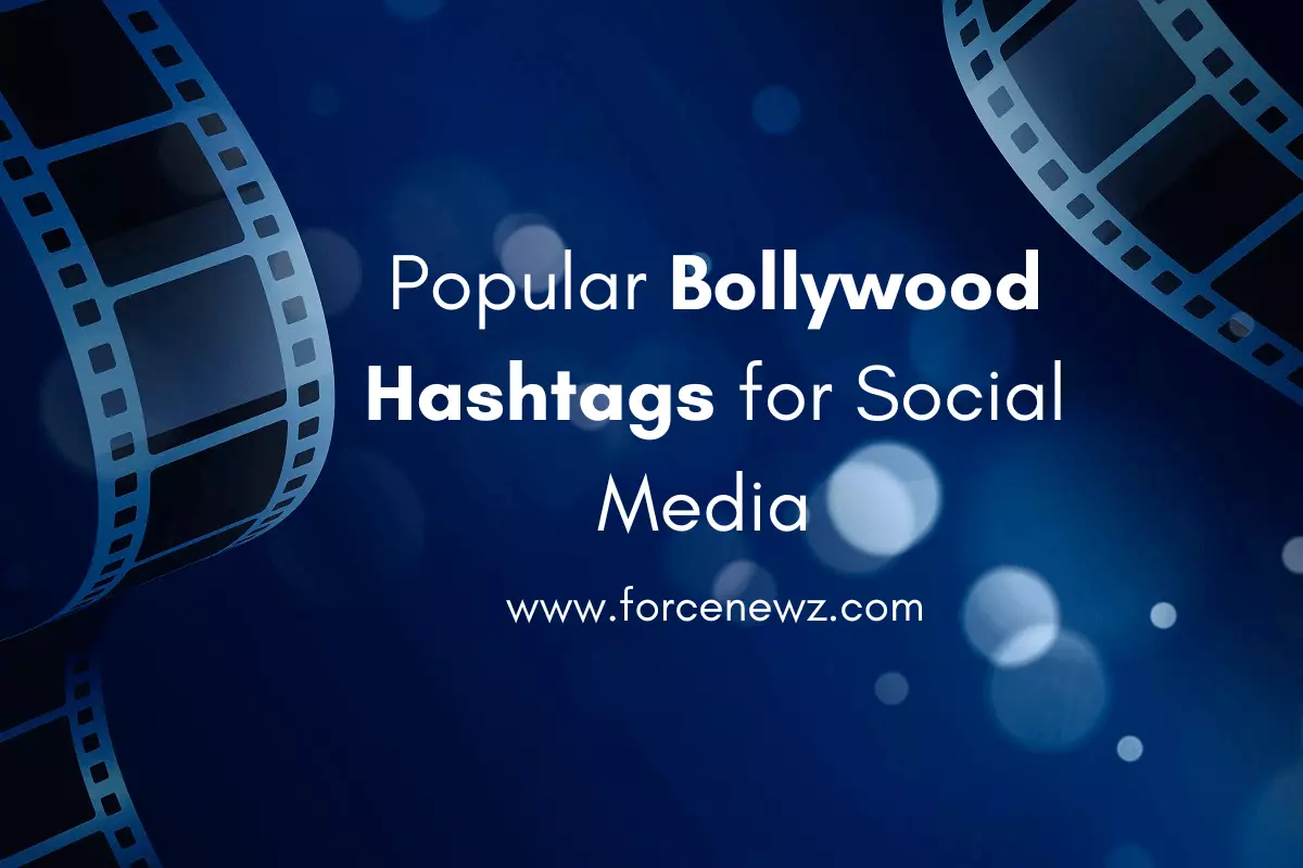 Popular Bollywood Hashtags 2023/24 | Bollywood Actress, Dance & Wedding Hashtags
