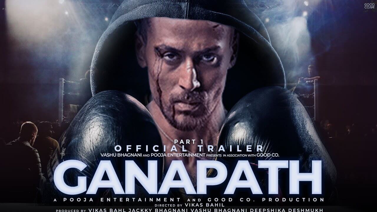 Ganapath - Part 1